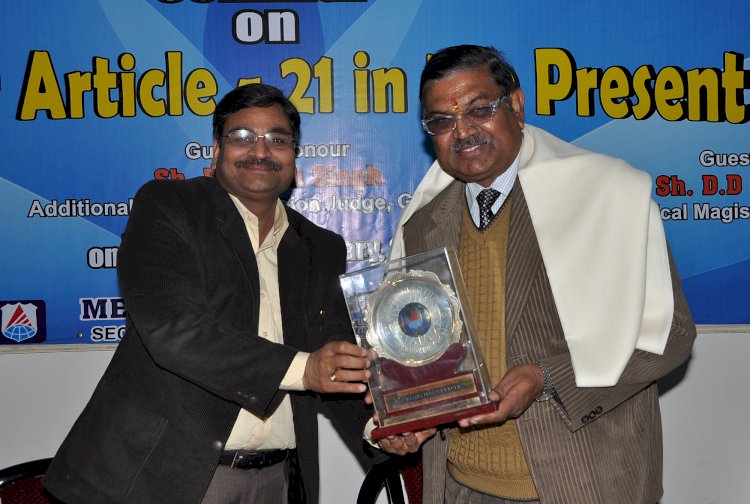 Awarded with Sh. D.D Agarwal,  District magistrate